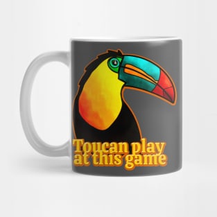 Toucan Play At This Game Mug